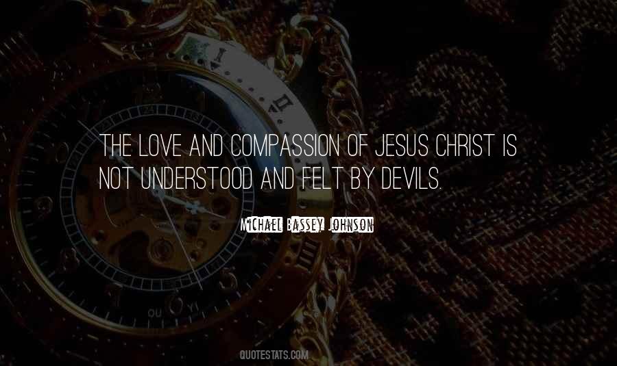 Quotes About The Compassion Of Jesus #630352