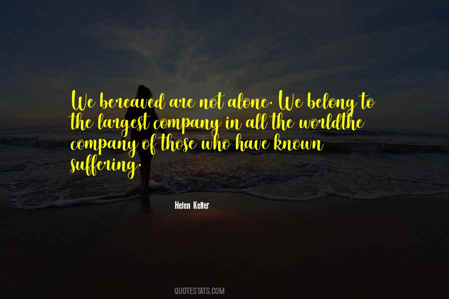 We All Are Alone Quotes #910618