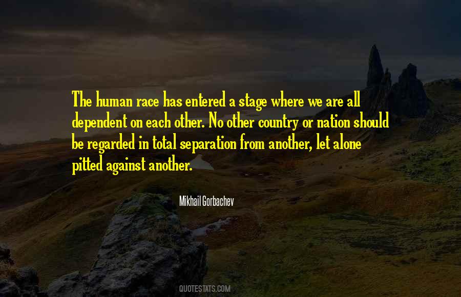 We All Are Alone Quotes #939514