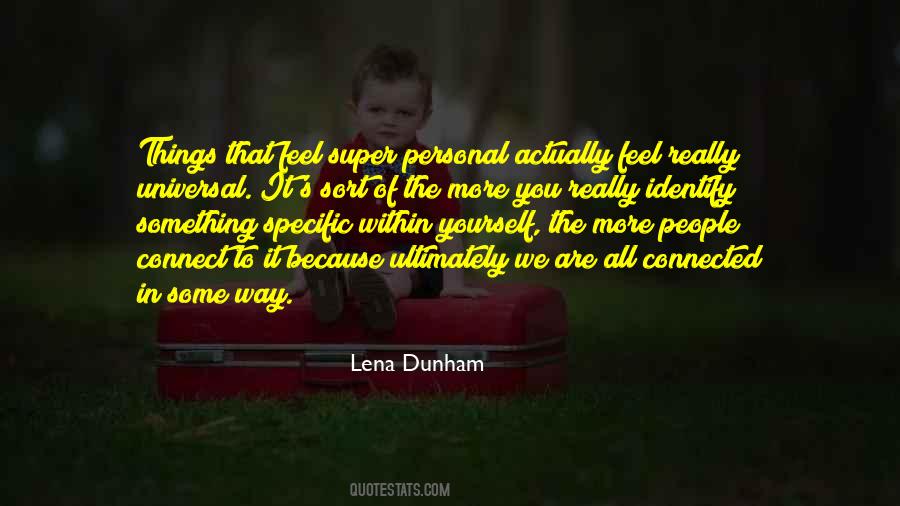 We All Are Connected Quotes #1144494 We All Are Connected Quotes #1144494