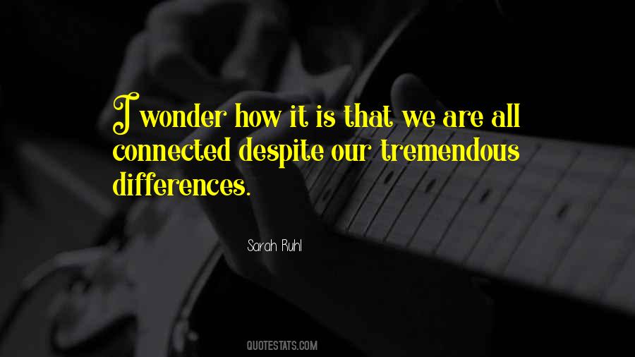 We All Are Connected Quotes #1237798 We All Are Connected Quotes #1237798
