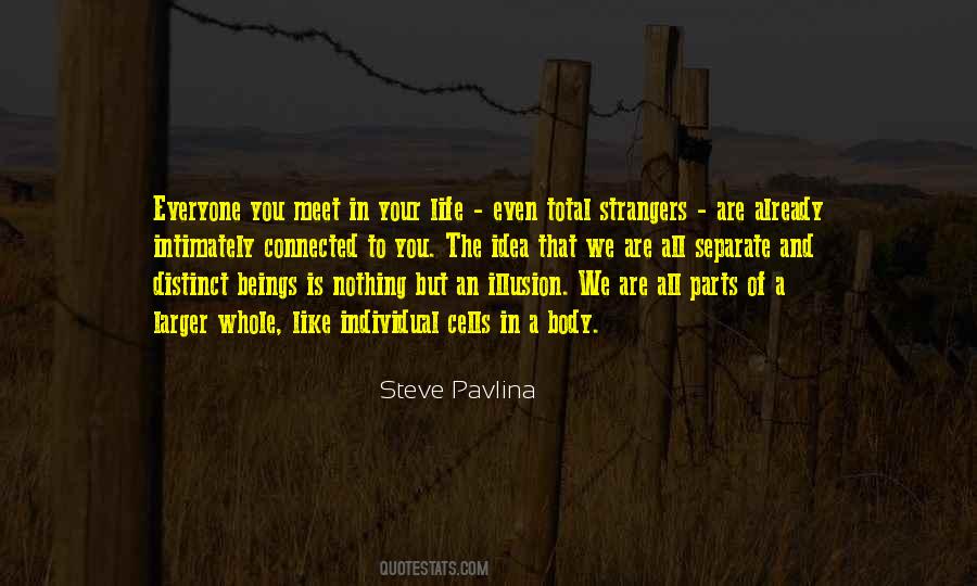 We All Are Connected Quotes #1274776 We All Are Connected Quotes #1274776
