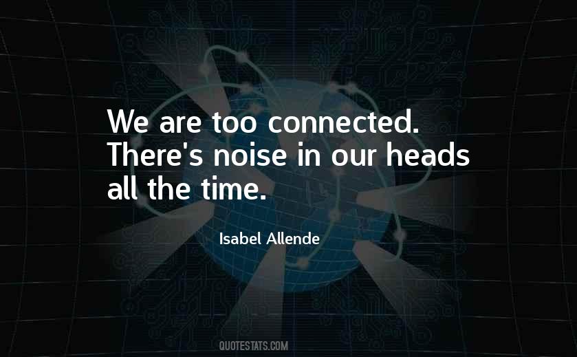 We All Are Connected Quotes #1398849 We All Are Connected Quotes #1398849