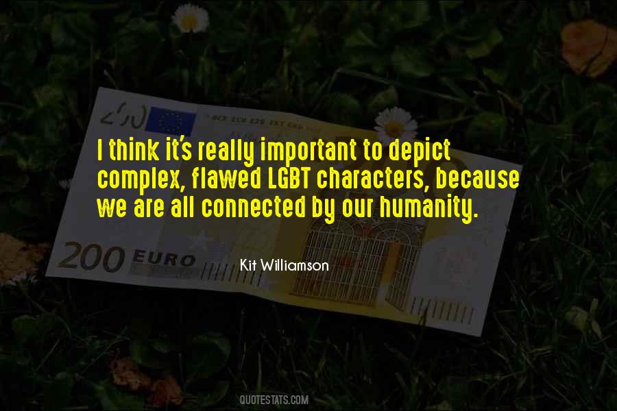 We All Are Connected Quotes #176002 We All Are Connected Quotes #176002