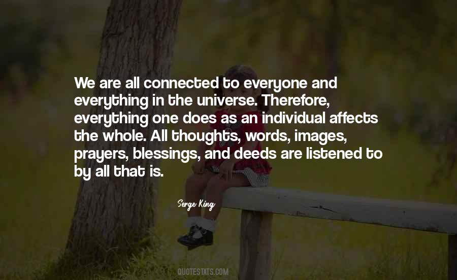 We All Are Connected Quotes #605399 We All Are Connected Quotes #605399