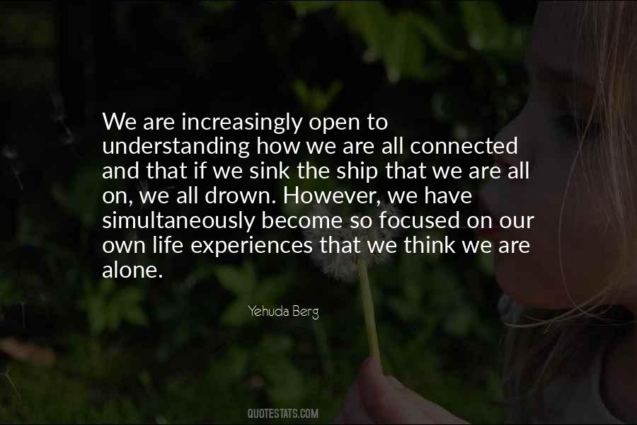 We All Are Connected Quotes #944969 We All Are Connected Quotes #944969