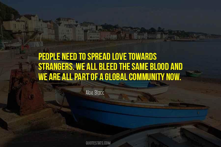 We All Bleed The Same Quotes #1090271