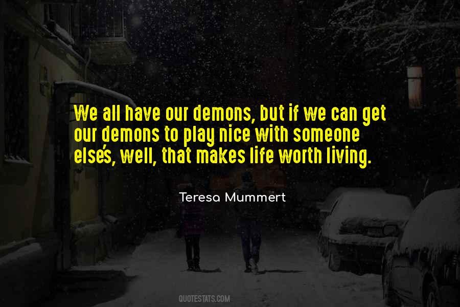 We All Have Demons Quotes #698309