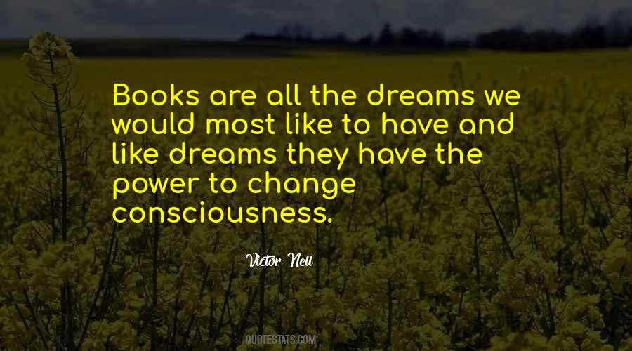 We All Have Dreams Quotes #113313