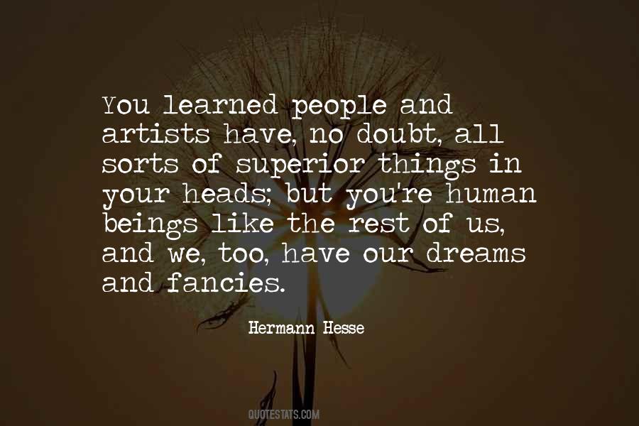 We All Have Dreams Quotes #928704