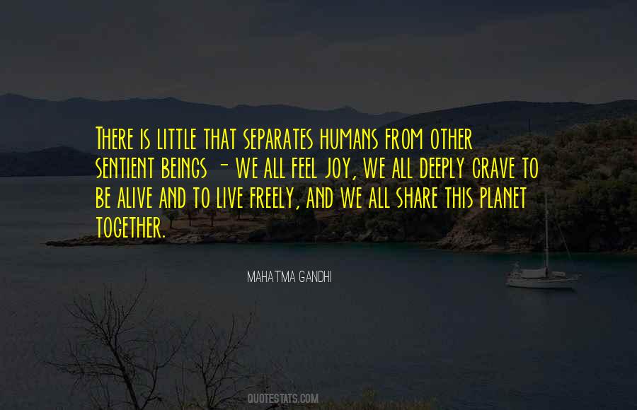 We All Humans Quotes #278050
