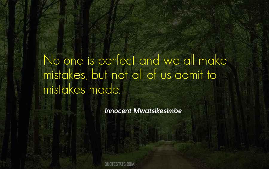 We All Make Mistakes But Quotes #537927