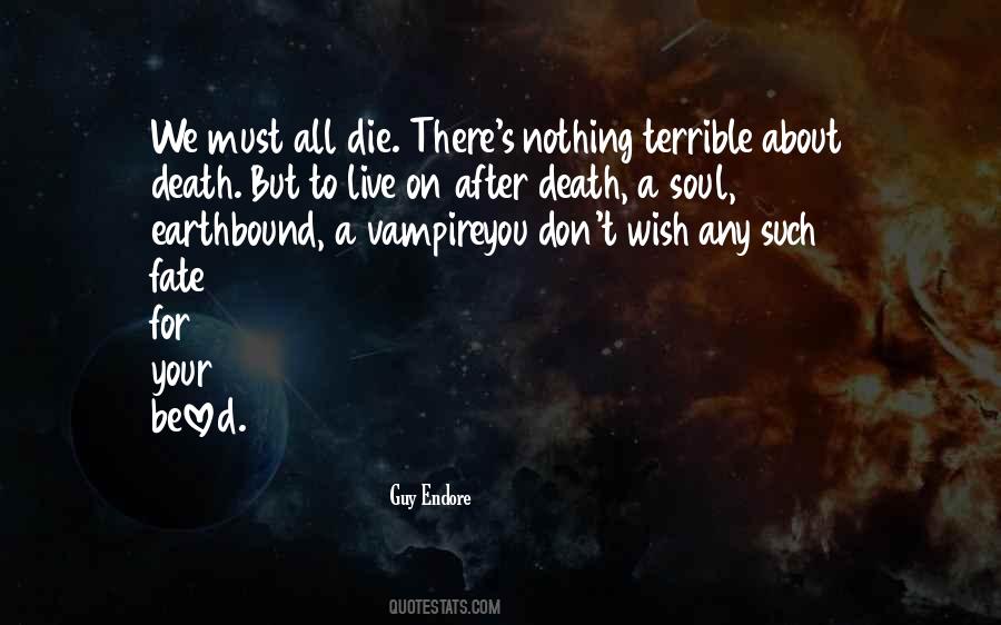 We All Must Die Quotes #138457