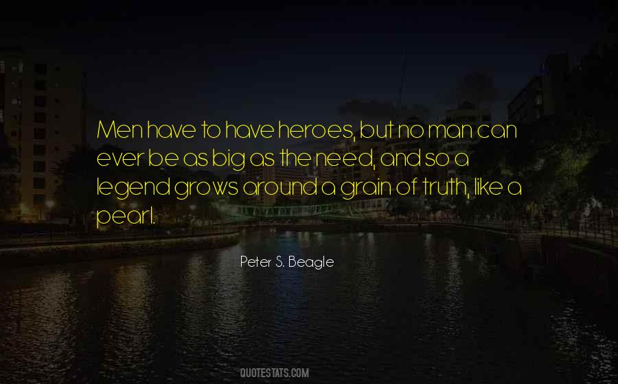 We All Need Heroes Quotes #956209