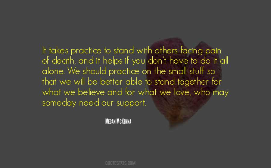 We All Stand Together Quotes #1835433