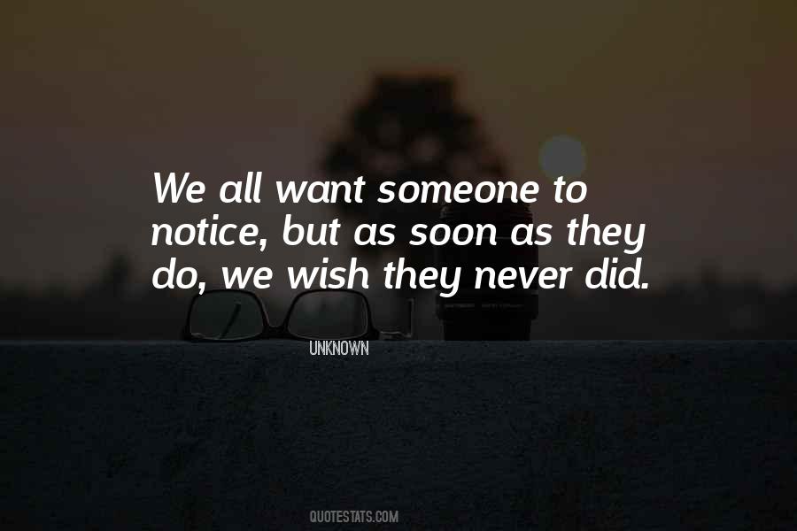 We All Want Someone Quotes #1710989