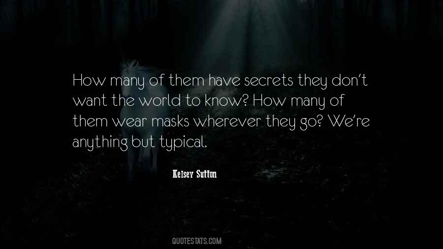 We All Wear Mask Quotes #296072