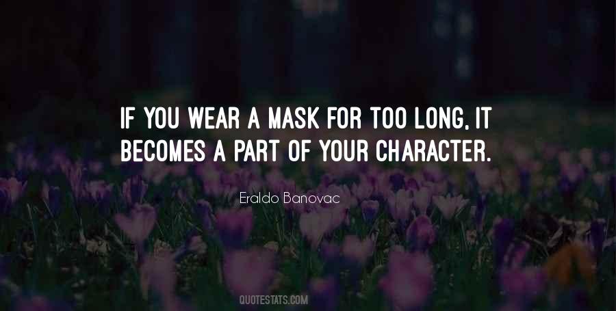 We All Wear Mask Quotes #300534