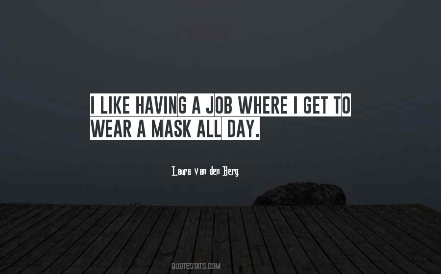 We All Wear Mask Quotes #916504