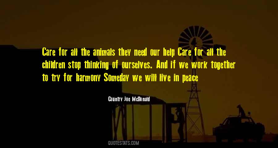 We All Work Together Quotes #1014747
