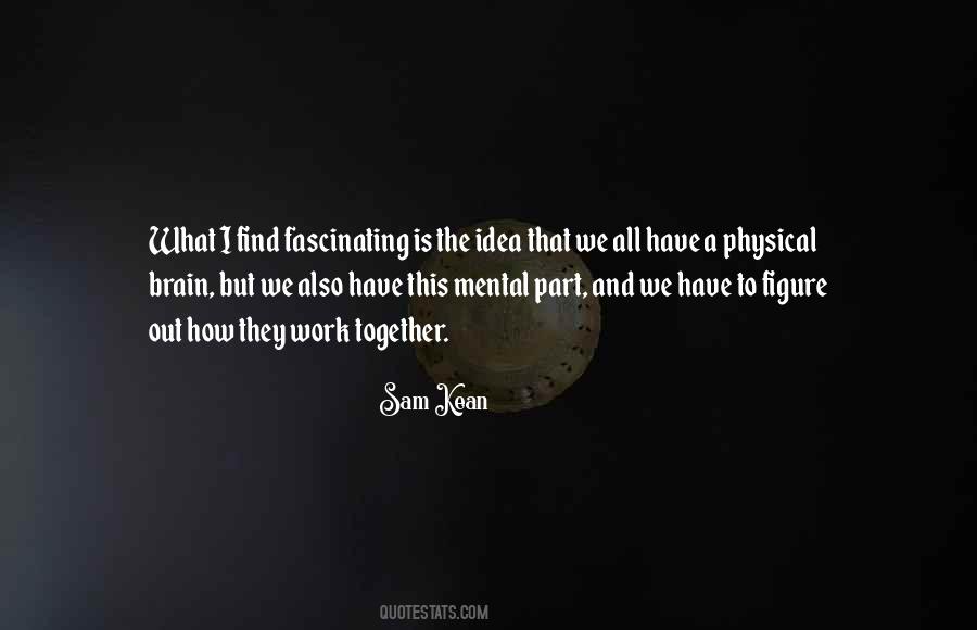 We All Work Together Quotes #1085288