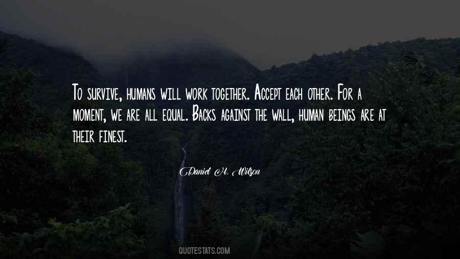 We All Work Together Quotes #148126