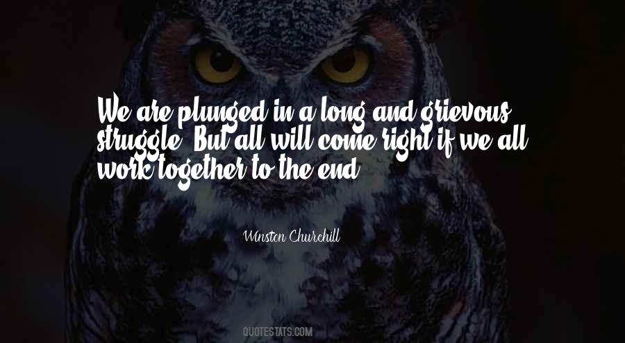 We All Work Together Quotes #1669574