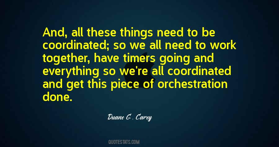 We All Work Together Quotes #19119