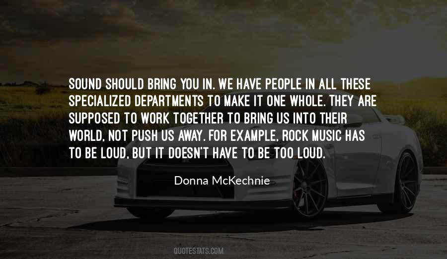 We All Work Together Quotes #685842
