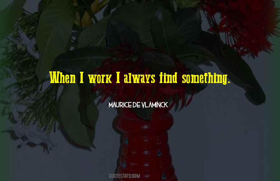 We Always Find Each Other Quotes #18570