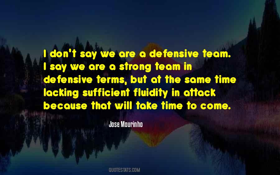 We Are A Strong Team Quotes #502641