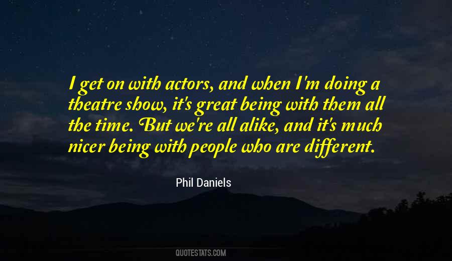 We Are Actors Quotes #16162