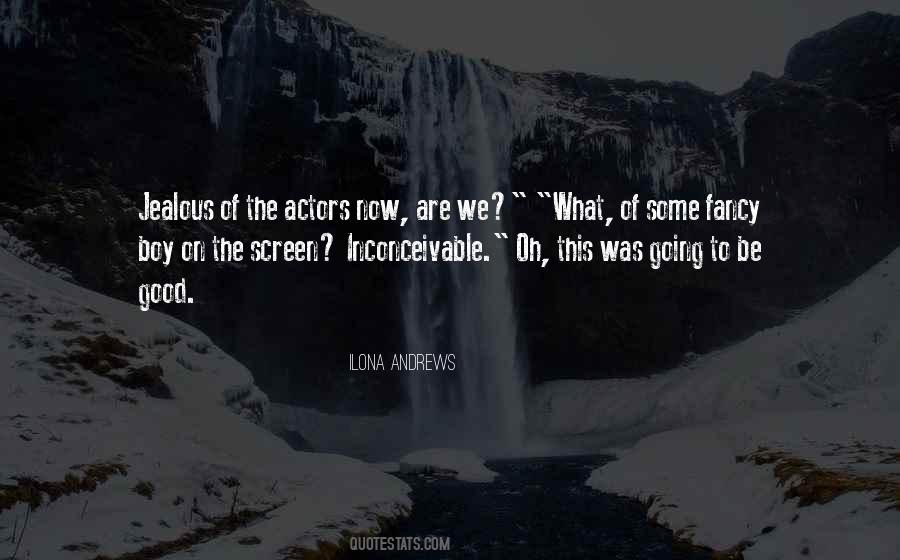 We Are Actors Quotes #369101