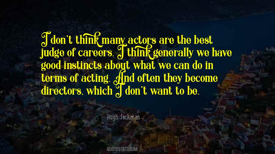 We Are Actors Quotes #414988