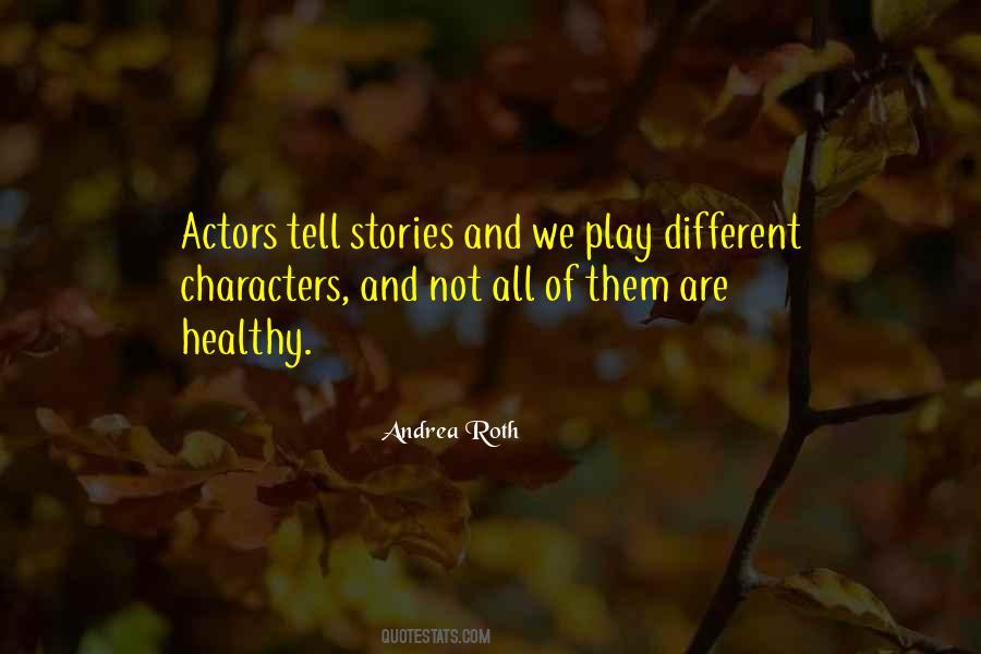 We Are Actors Quotes #512406