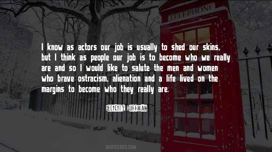 We Are Actors Quotes #592869