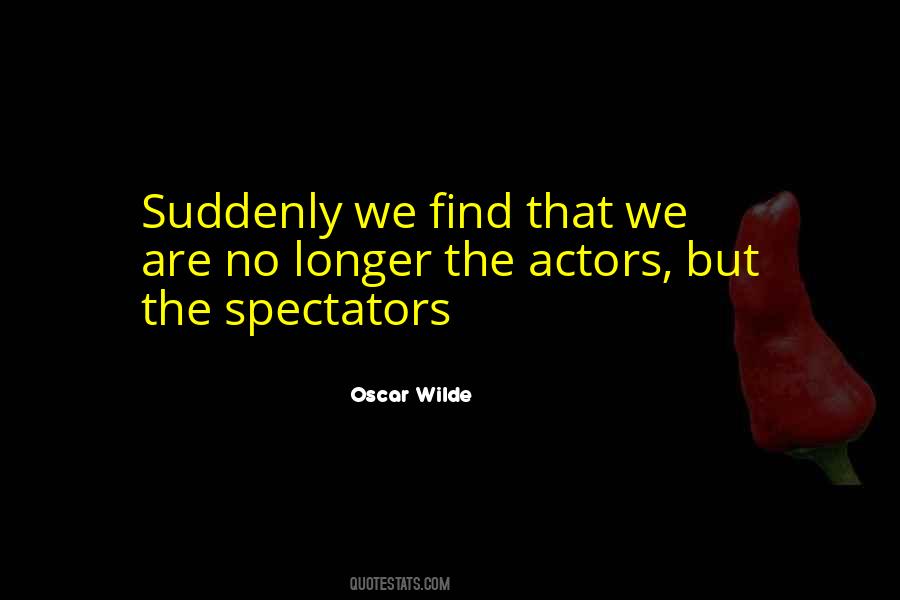 We Are Actors Quotes #747712