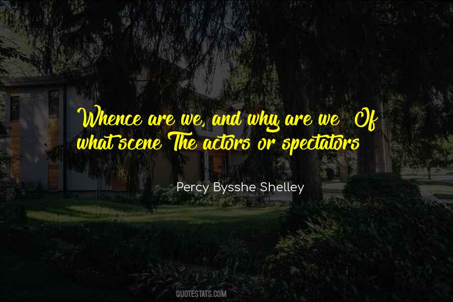 We Are Actors Quotes #906140