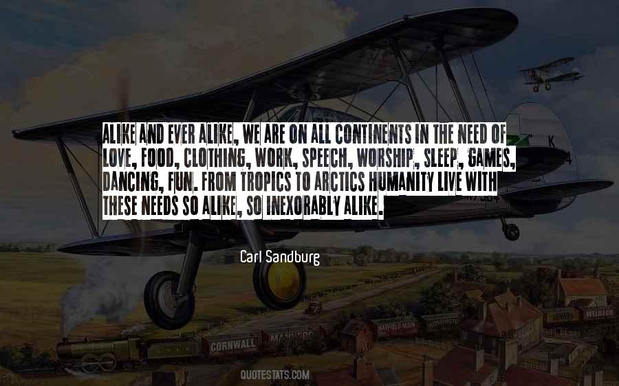 We Are All Alike Quotes #1678981