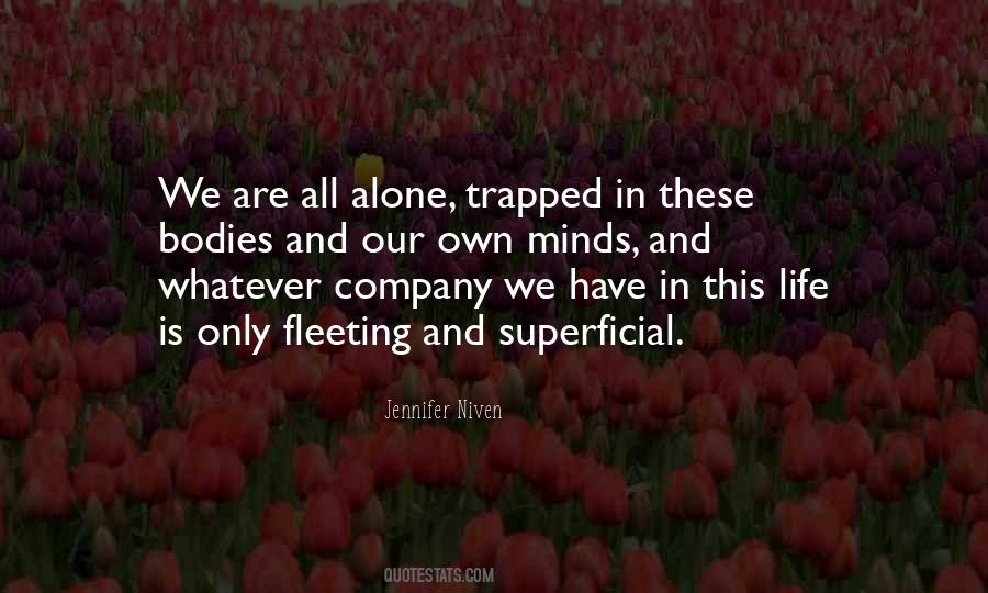 We Are All Alone Quotes #110144