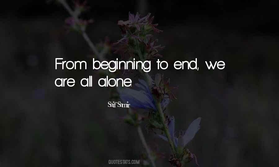 We Are All Alone Quotes #1407898