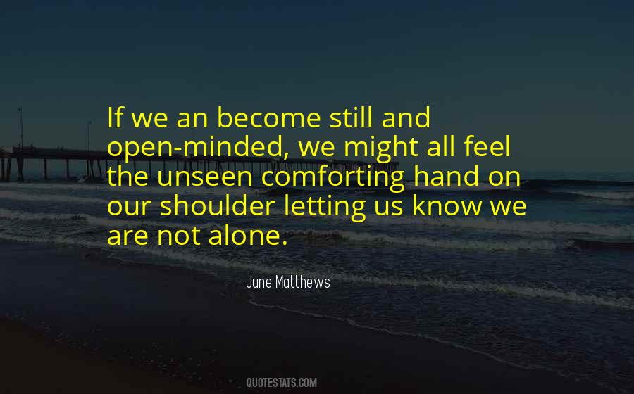 We Are All Alone Quotes #172625