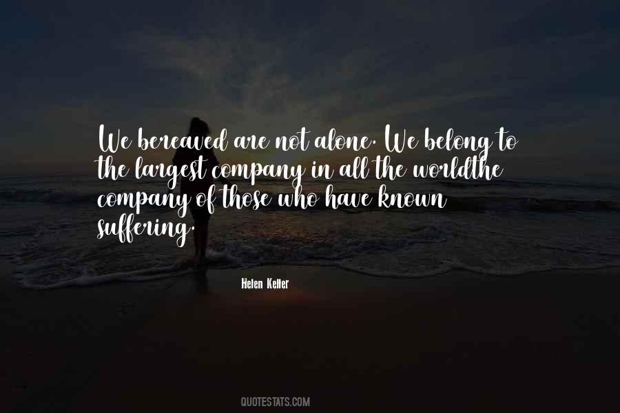 We Are All Alone Quotes #910618