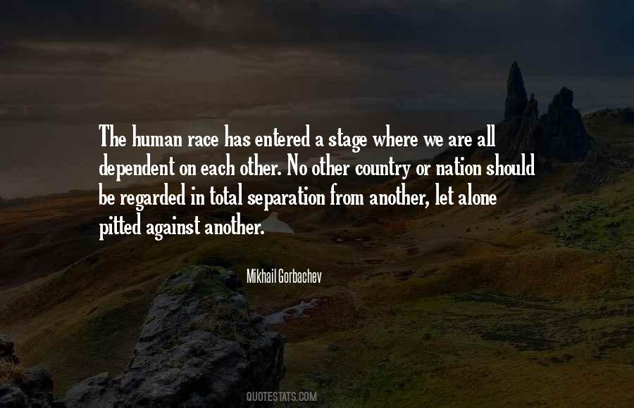 We Are All Alone Quotes #939514