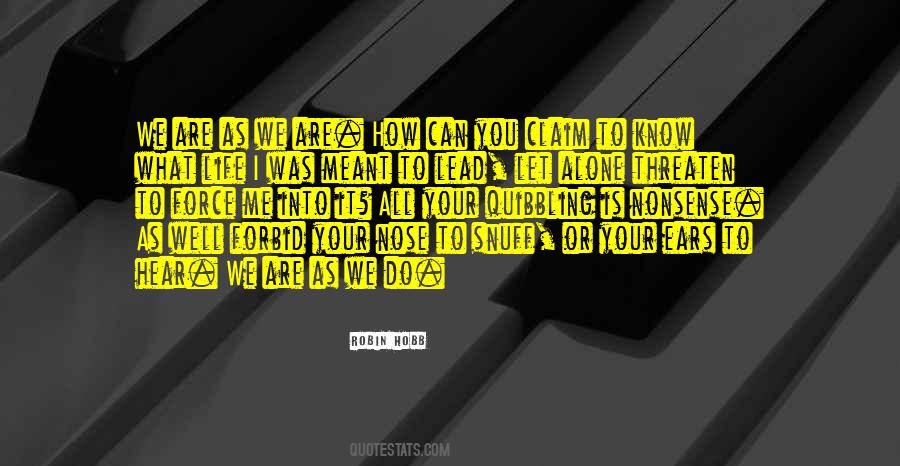 We Are All Alone Quotes #949709