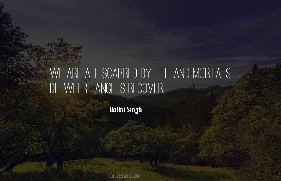 We Are All Angels Quotes #1574093