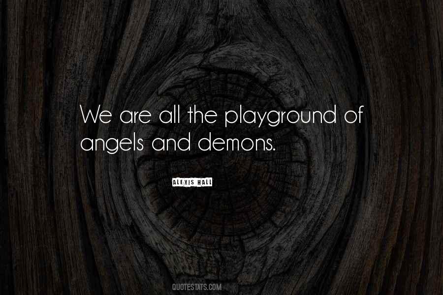 We Are All Angels Quotes #674263