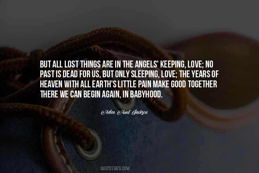 We Are All Angels Quotes #926775