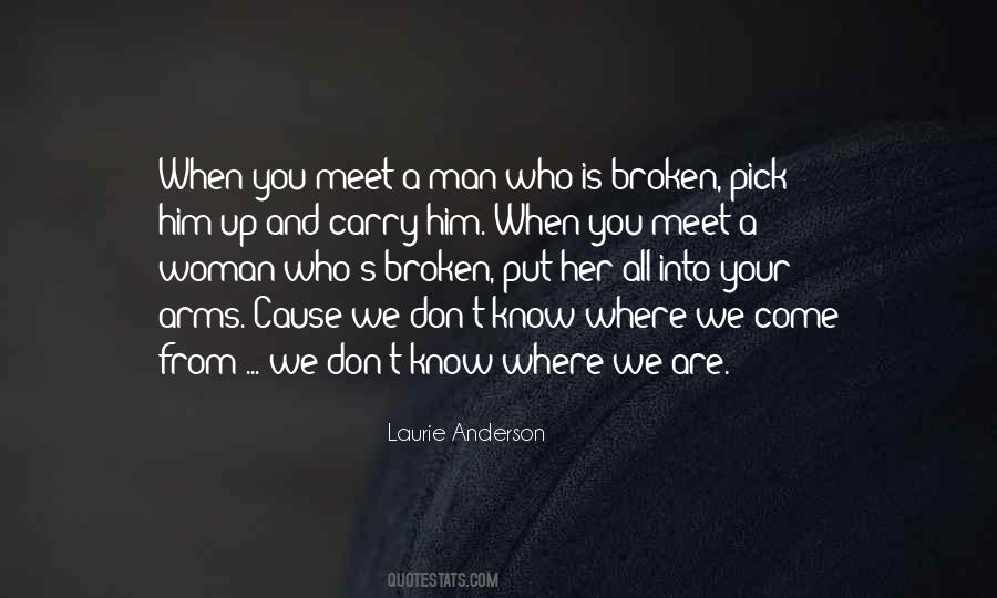 We Are All Broken Quotes #1533125