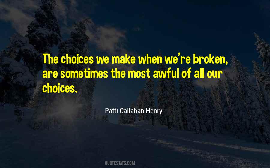 We Are All Broken Quotes #831268